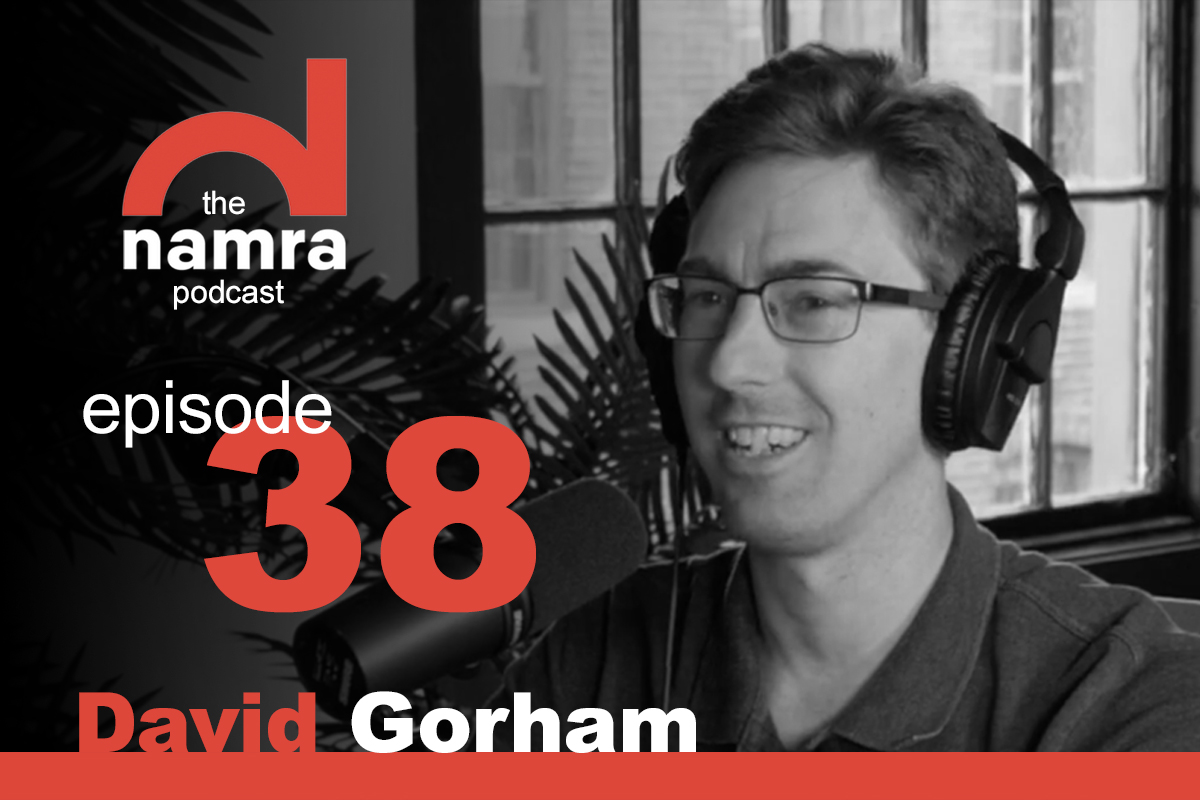The Namra Podcast - Episode 38 - David Gorham (Cover Image)