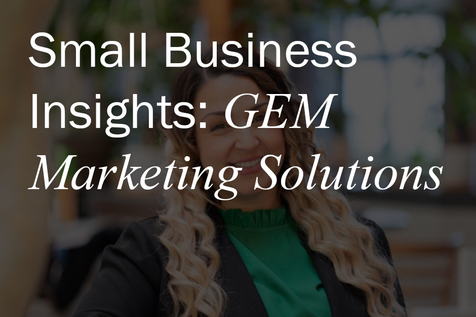 Small Business Insights: GEM Marketing Solutions